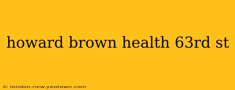 howard brown health 63rd st