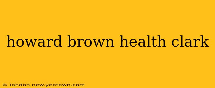 howard brown health clark