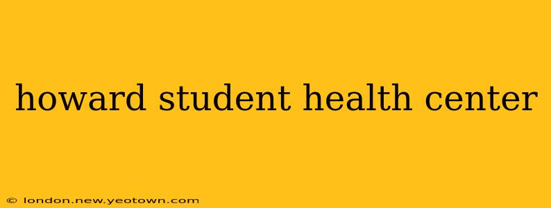 howard student health center