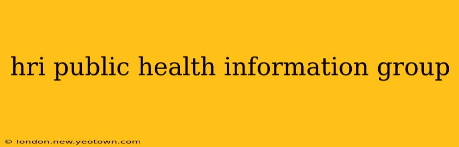 hri public health information group