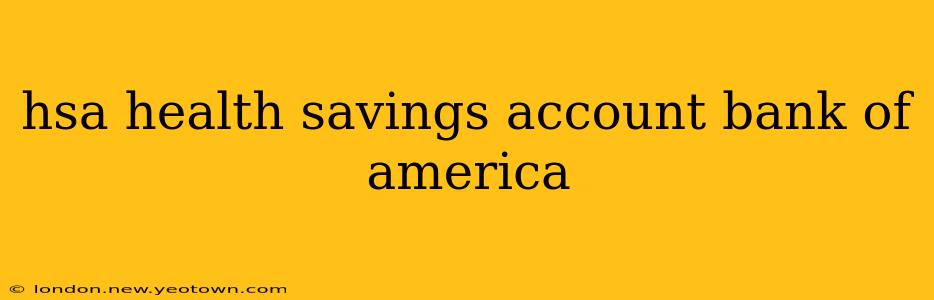 hsa health savings account bank of america