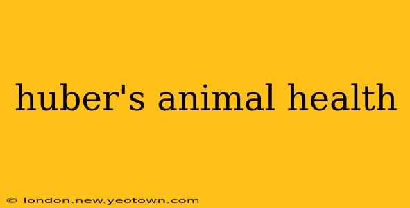 huber's animal health