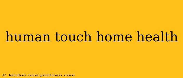 human touch home health