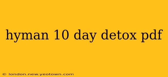 hyman 10 day detox pdf