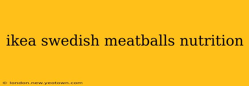ikea swedish meatballs nutrition