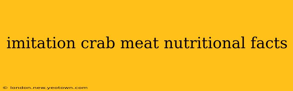 imitation crab meat nutritional facts