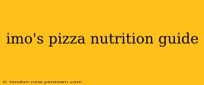 imo's pizza nutrition guide