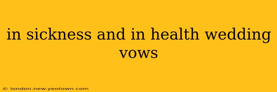in sickness and in health wedding vows