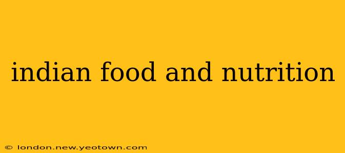 indian food and nutrition