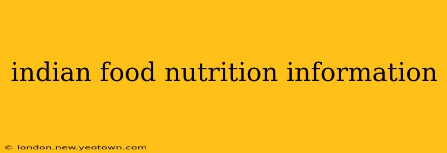 indian food nutrition information