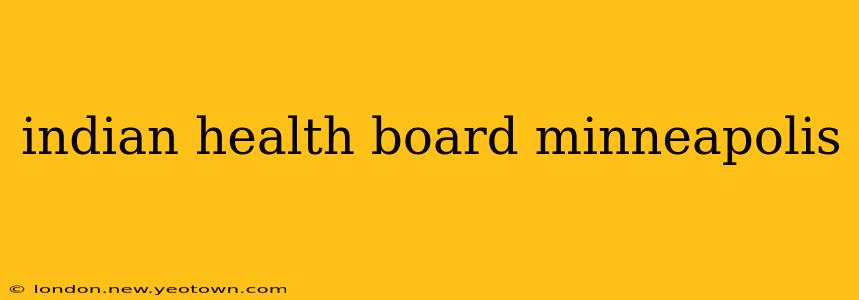 indian health board minneapolis
