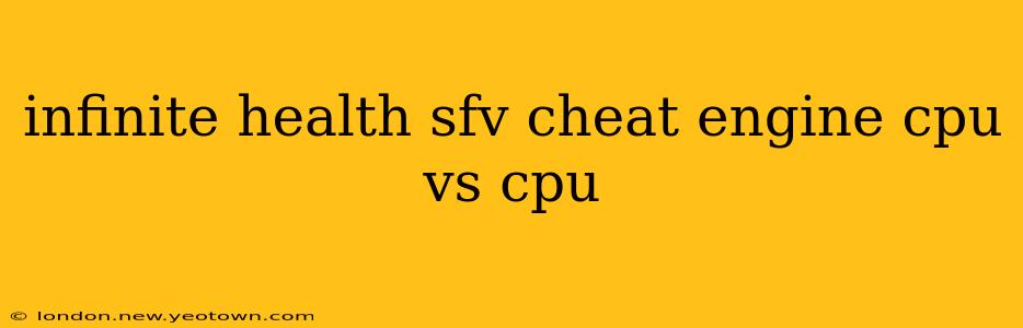 infinite health sfv cheat engine cpu vs cpu