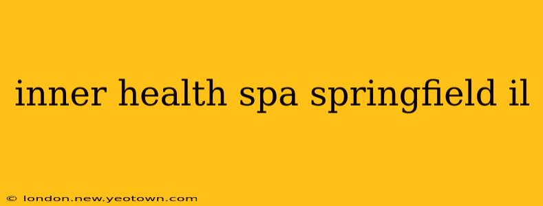 inner health spa springfield il
