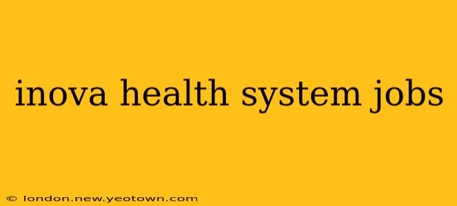 inova health system jobs