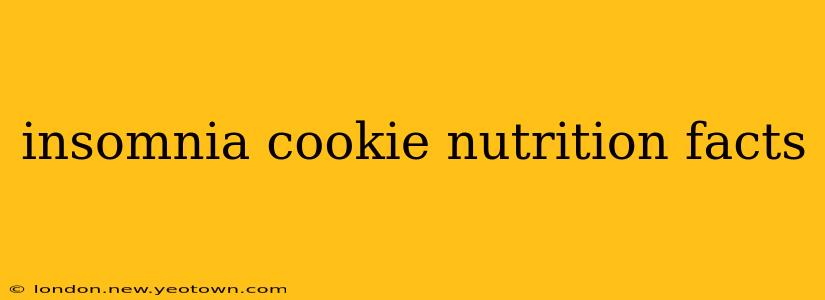 insomnia cookie nutrition facts