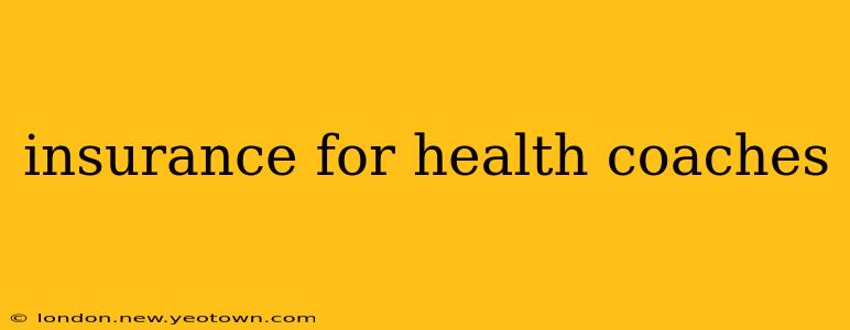 insurance for health coaches
