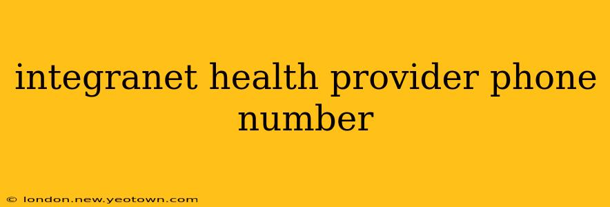 integranet health provider phone number