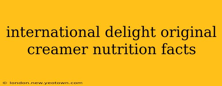 international delight original creamer nutrition facts