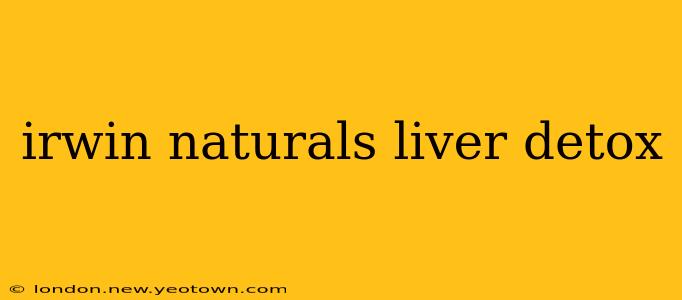irwin naturals liver detox
