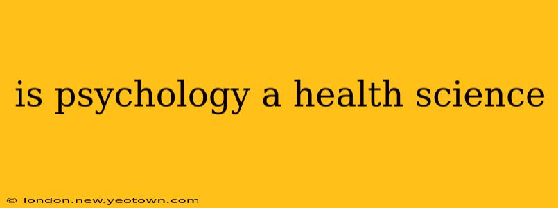 is psychology a health science