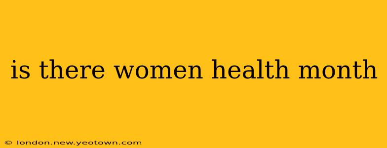 is there women health month
