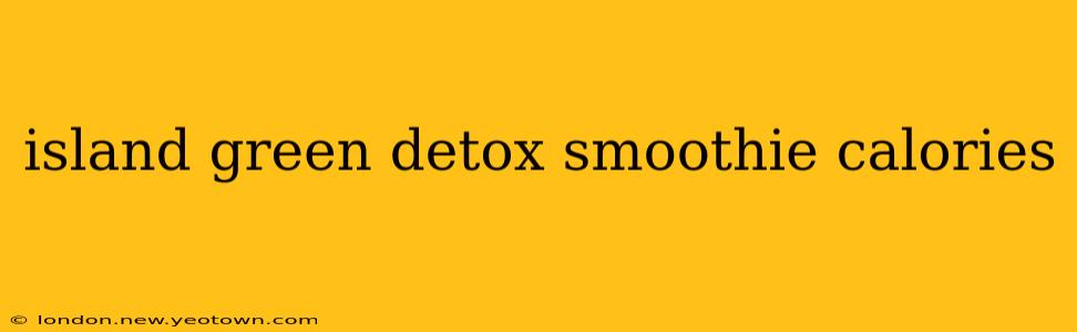 island green detox smoothie calories