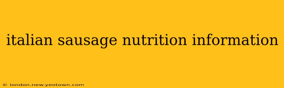 italian sausage nutrition information