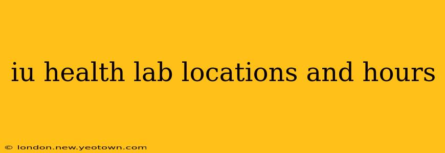 iu health lab locations and hours