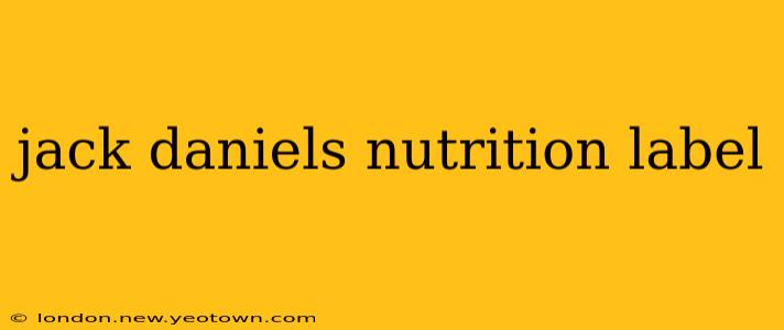 jack daniels nutrition label
