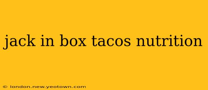 jack in box tacos nutrition