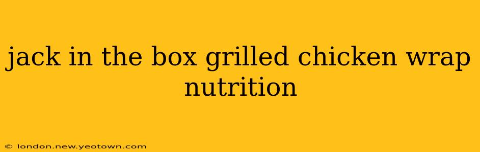 jack in the box grilled chicken wrap nutrition