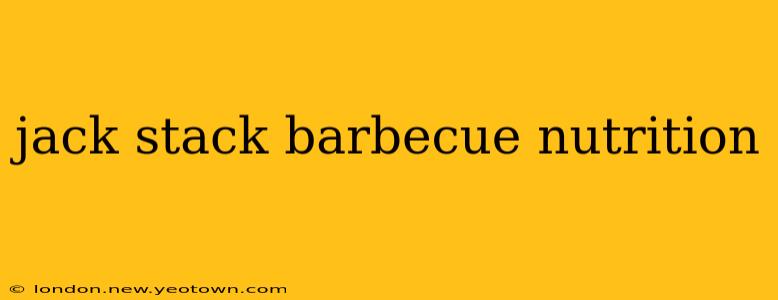 jack stack barbecue nutrition