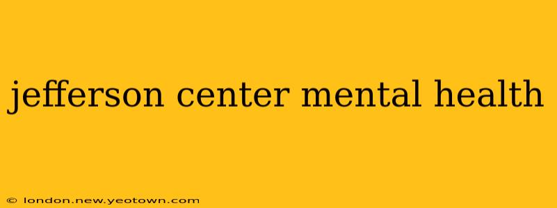jefferson center mental health