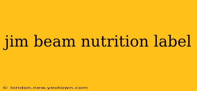 jim beam nutrition label