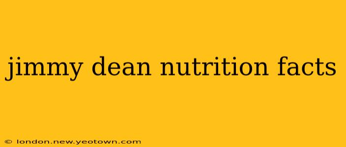 jimmy dean nutrition facts