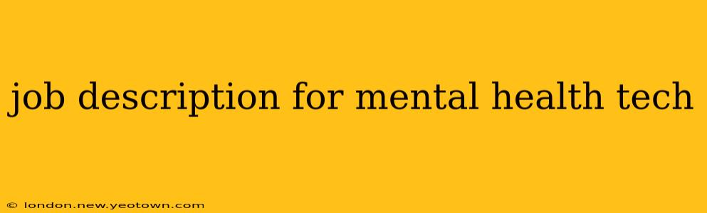 job description for mental health tech
