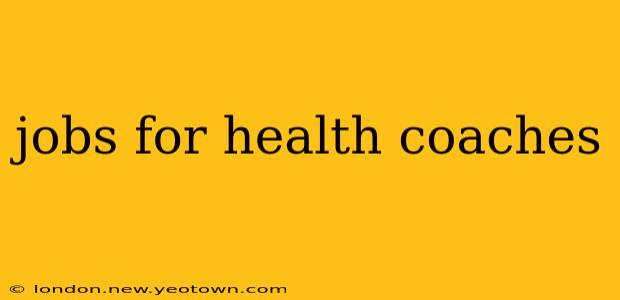 jobs for health coaches
