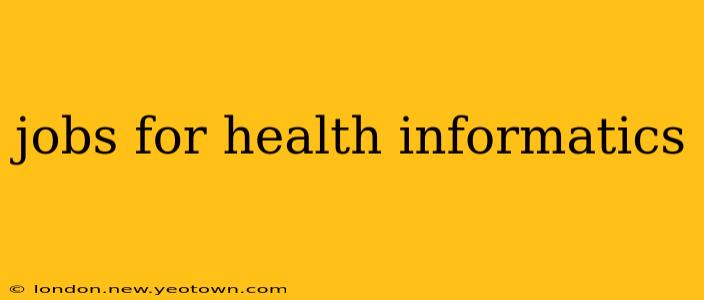 jobs for health informatics