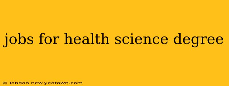 jobs for health science degree