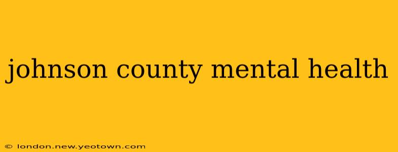 johnson county mental health