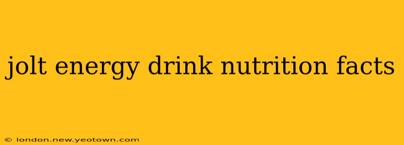 jolt energy drink nutrition facts