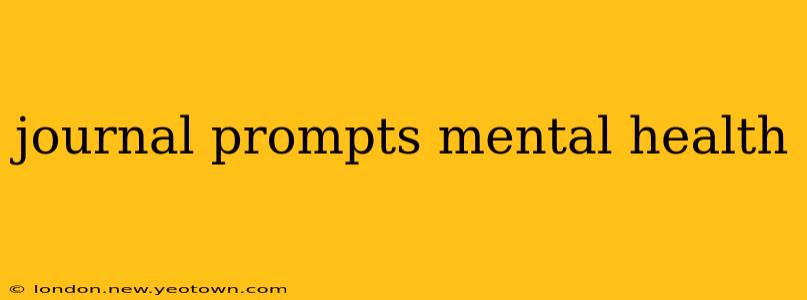 journal prompts mental health
