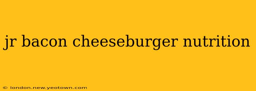 jr bacon cheeseburger nutrition