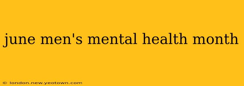 june men's mental health month