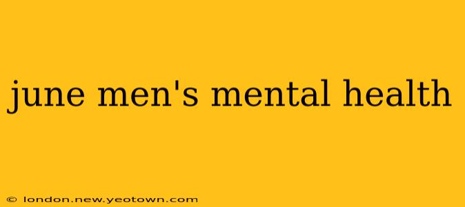 june men's mental health