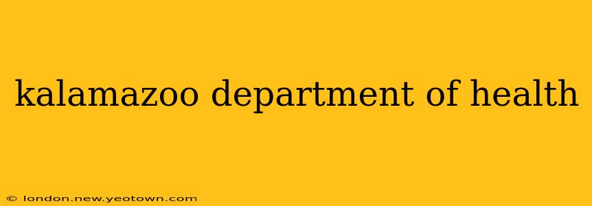 kalamazoo department of health