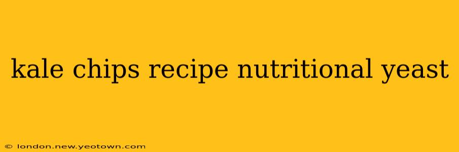 kale chips recipe nutritional yeast