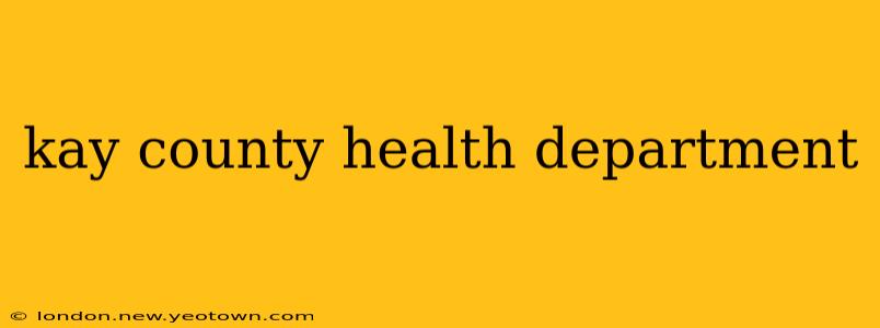 kay county health department