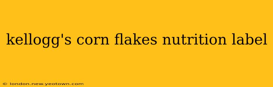 kellogg's corn flakes nutrition label