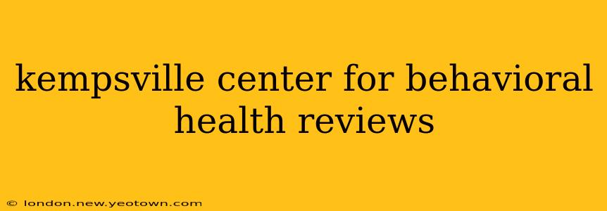 kempsville center for behavioral health reviews